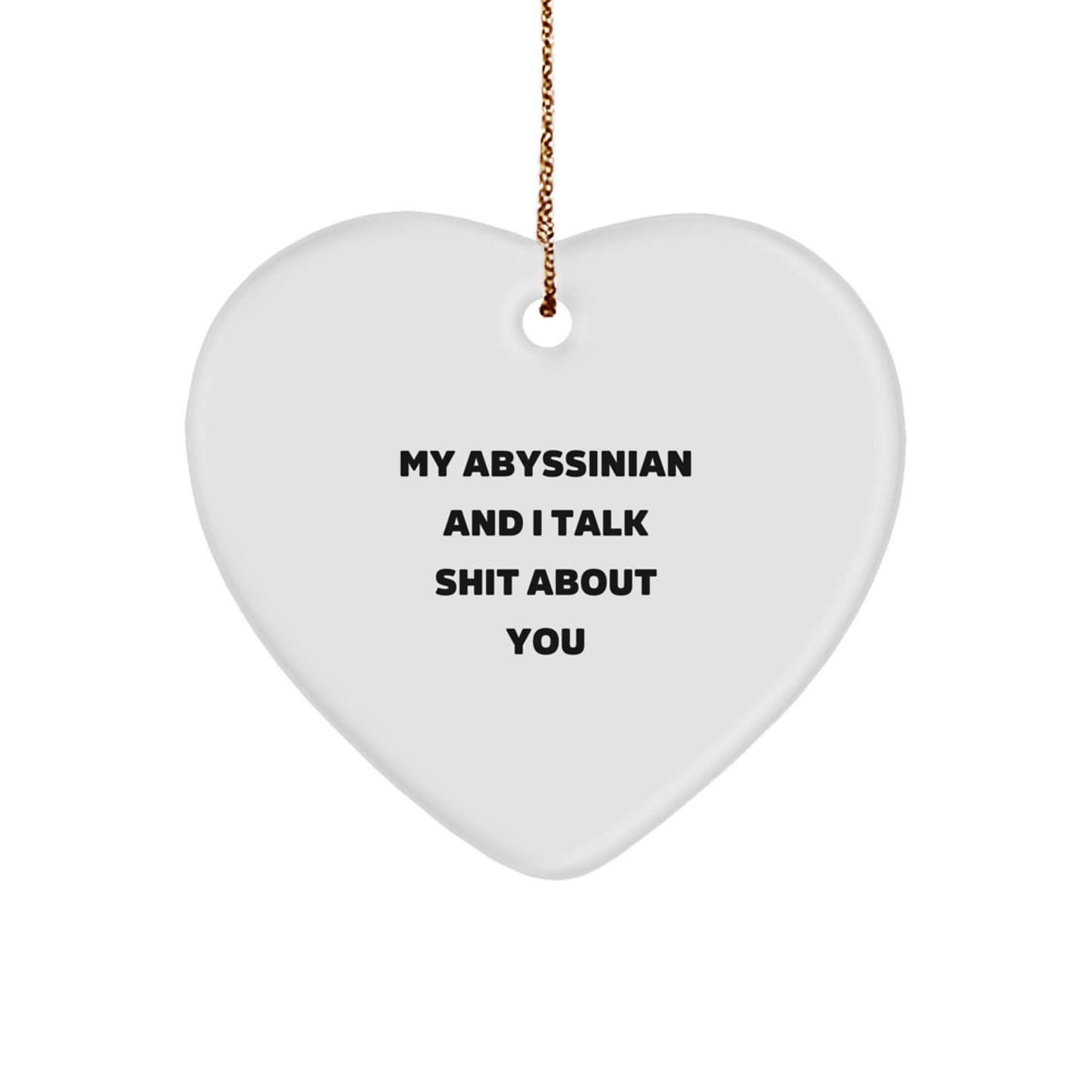 Funny Abyssinian Cat Gifts from Men, Women, Friends or Family - Cute Heart Ornament for Christmas Unique Gifts - Image 1