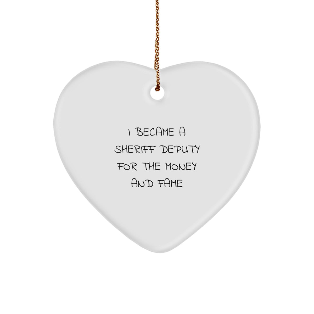 Funny Sheriff Deputy Gifts for Sheriff Deputy - Sheriff Deputy Heart Ornament Christmas Unique Gifts from Men to Sheriff Deputy - Image 1