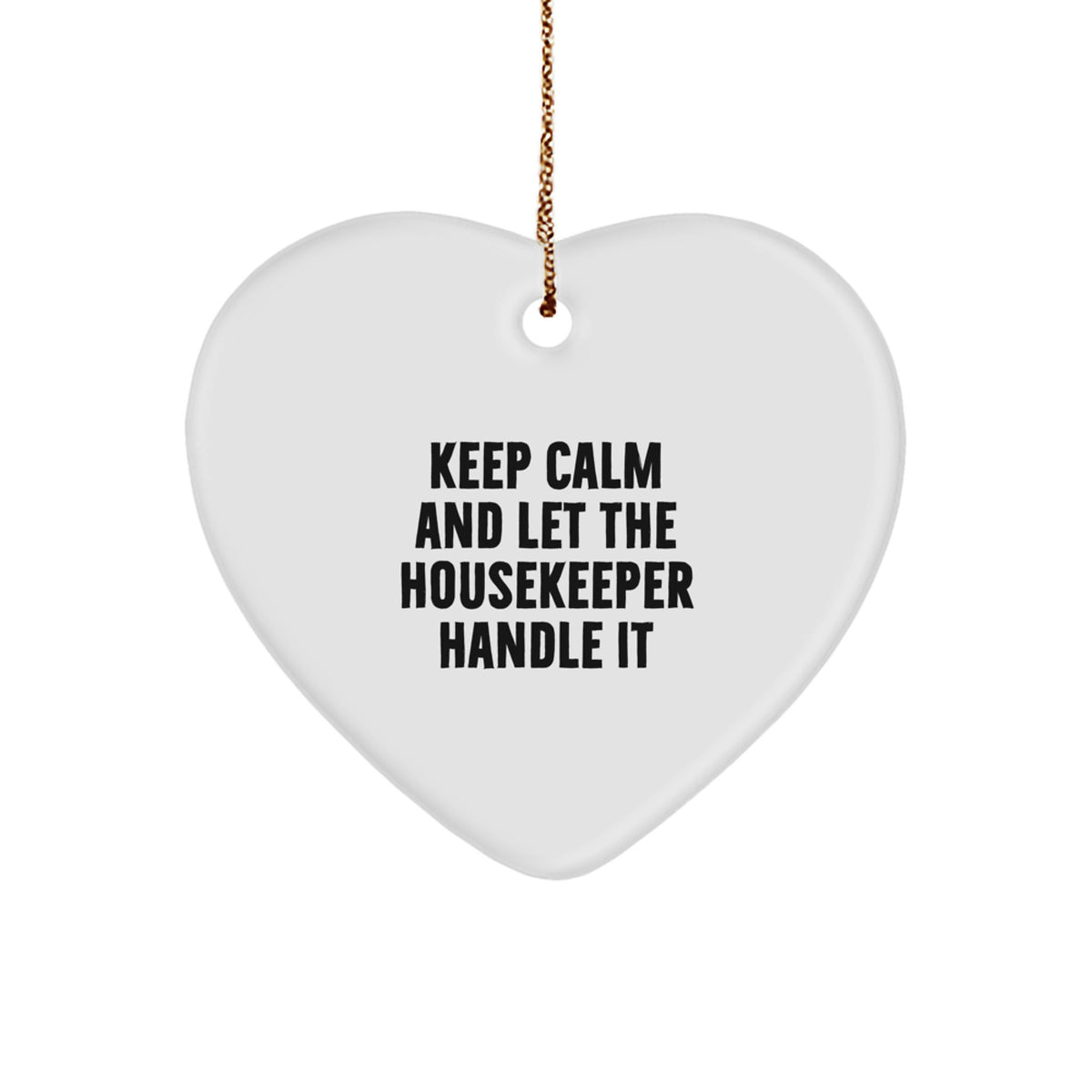 Funny Heart Ornament Gifts from Family to Housekeeper on Christmas - Image 1