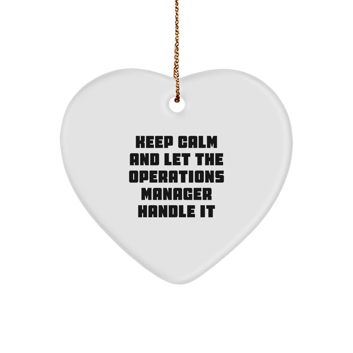 Funny Operations Manager Heart Ornament for Christmas Unique Gifts from Friends to Operations Manager - Image 1