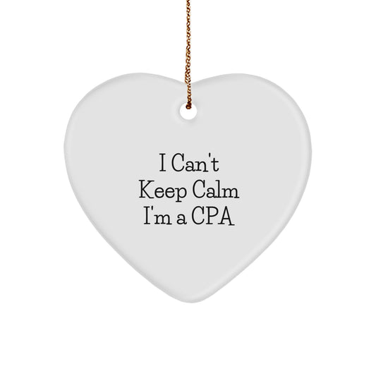 Funny CPA Gifts from Friends, Heart Ornament I Can't Keep Calm I'm A CPA, Christmas Unique Gifts for CPA - Image 1