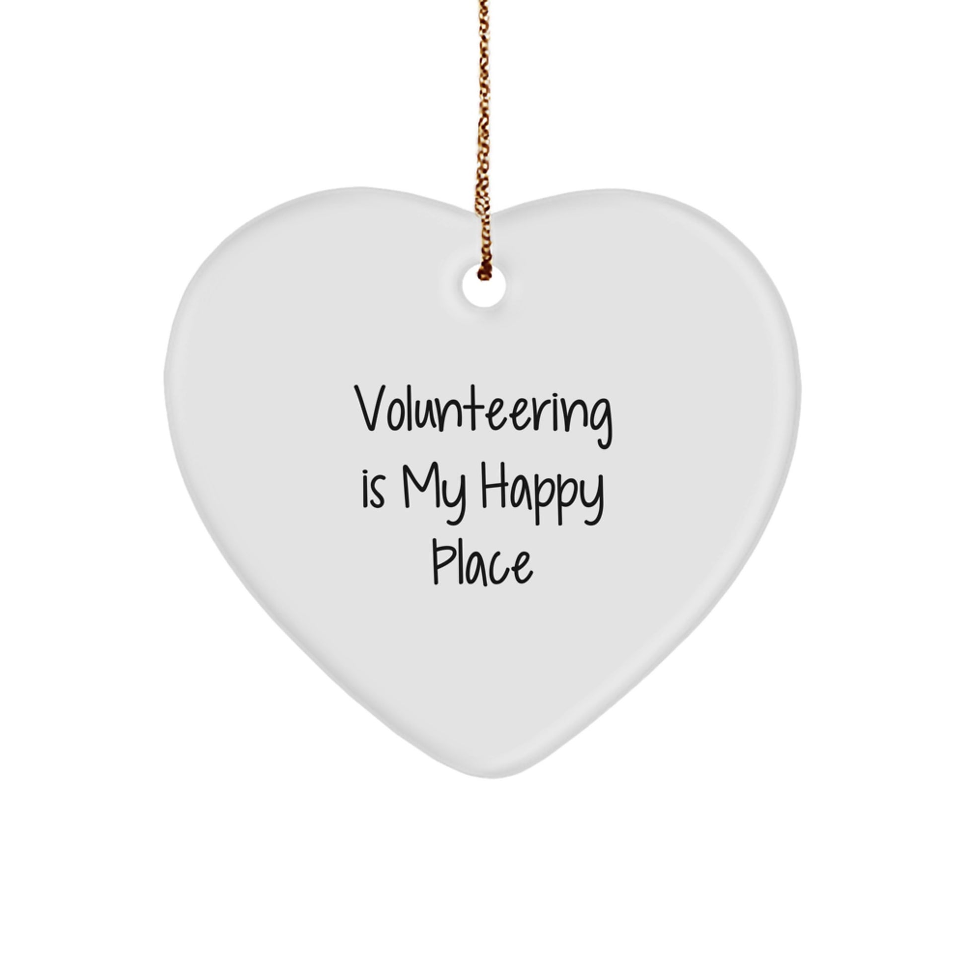 Funny Heart Ornament Gifts from Friends for Volunteering Enthusiasts, Christmas Unique Gifts, Volunteering Is My Happy Place - Image 1