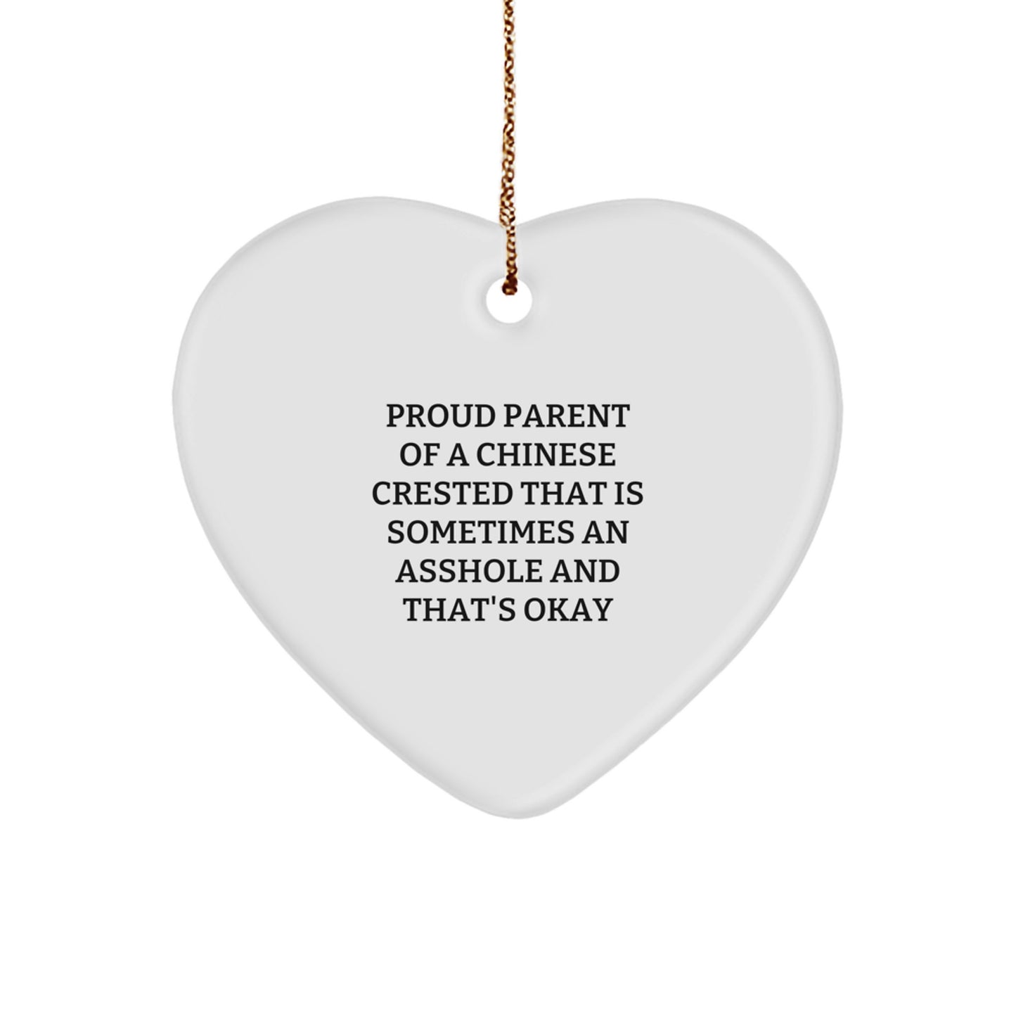 Funny Chinese Crested Dog Gifts, Heart Ornament for Proud Parents - Gifts from Family to Chinese Crested Dog Lover for Christmas Unique Gifts - Image 1