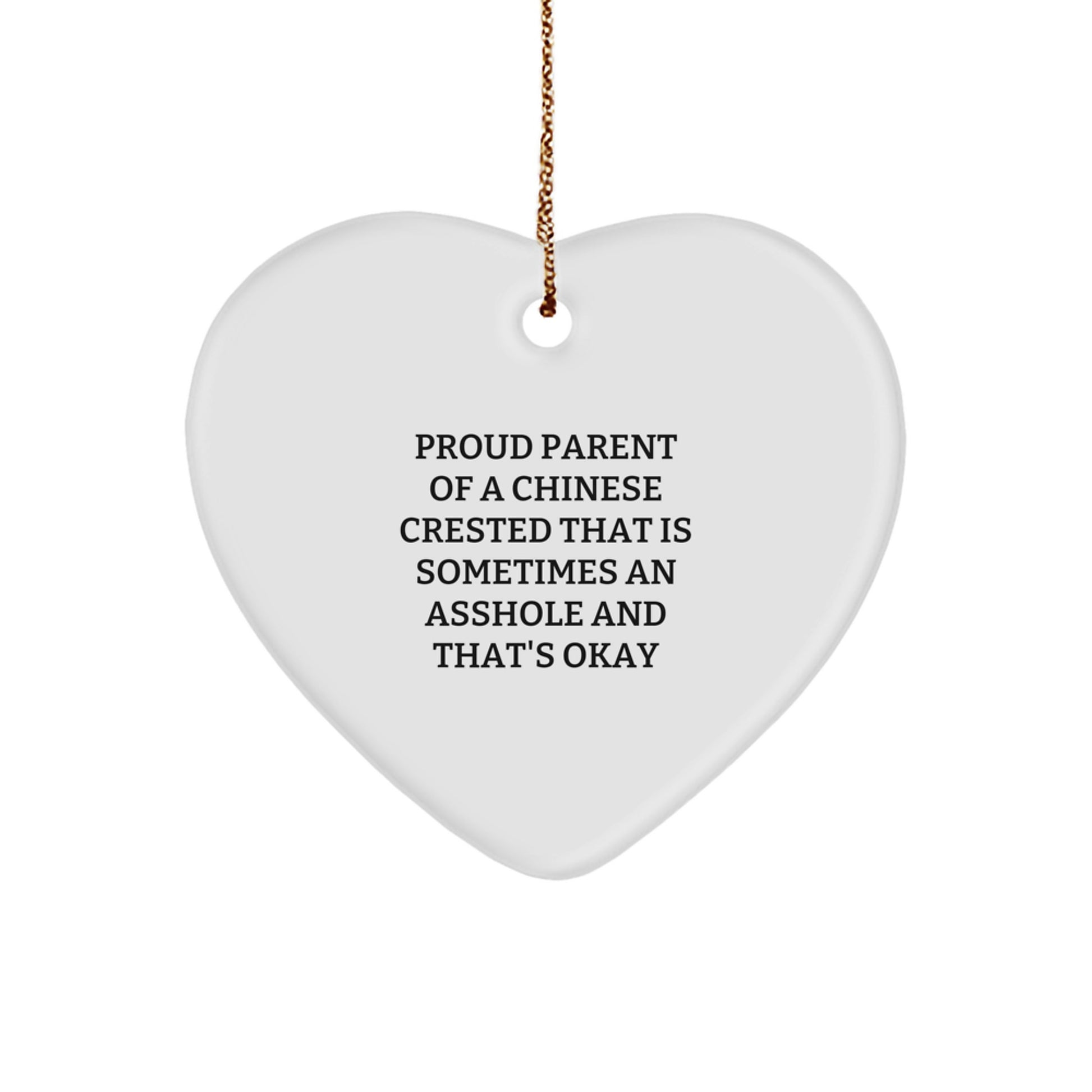 Funny Chinese Crested Dog Gifts, Heart Ornament for Proud Parents - Gifts from Family to Chinese Crested Dog Lover for Christmas Unique Gifts - Image 1