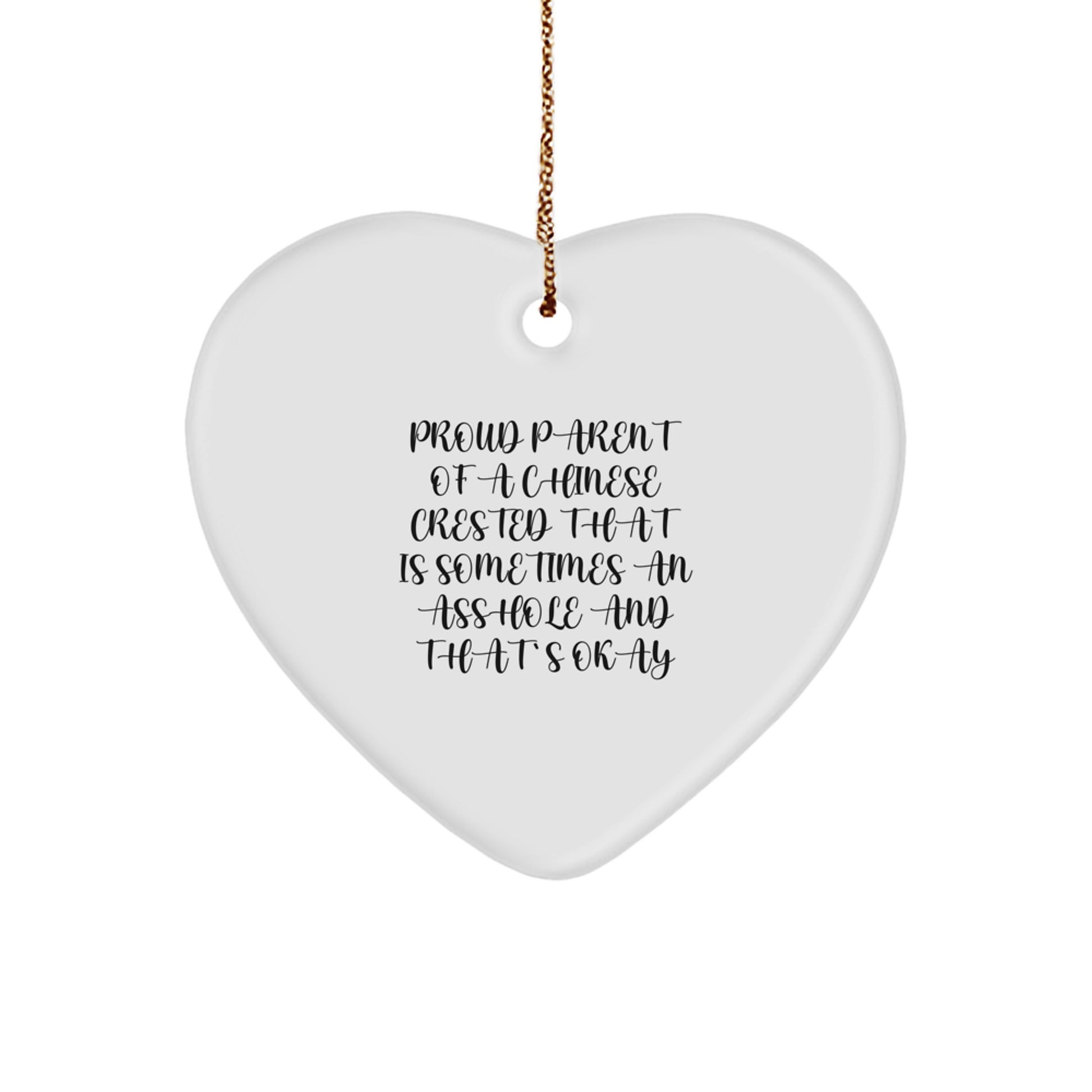 Funny Chinese Crested Dog Gifts, Heart Ornament for Christmas Unique Presents from Mom to Proud Parent of a Chinese Crested - Image 1