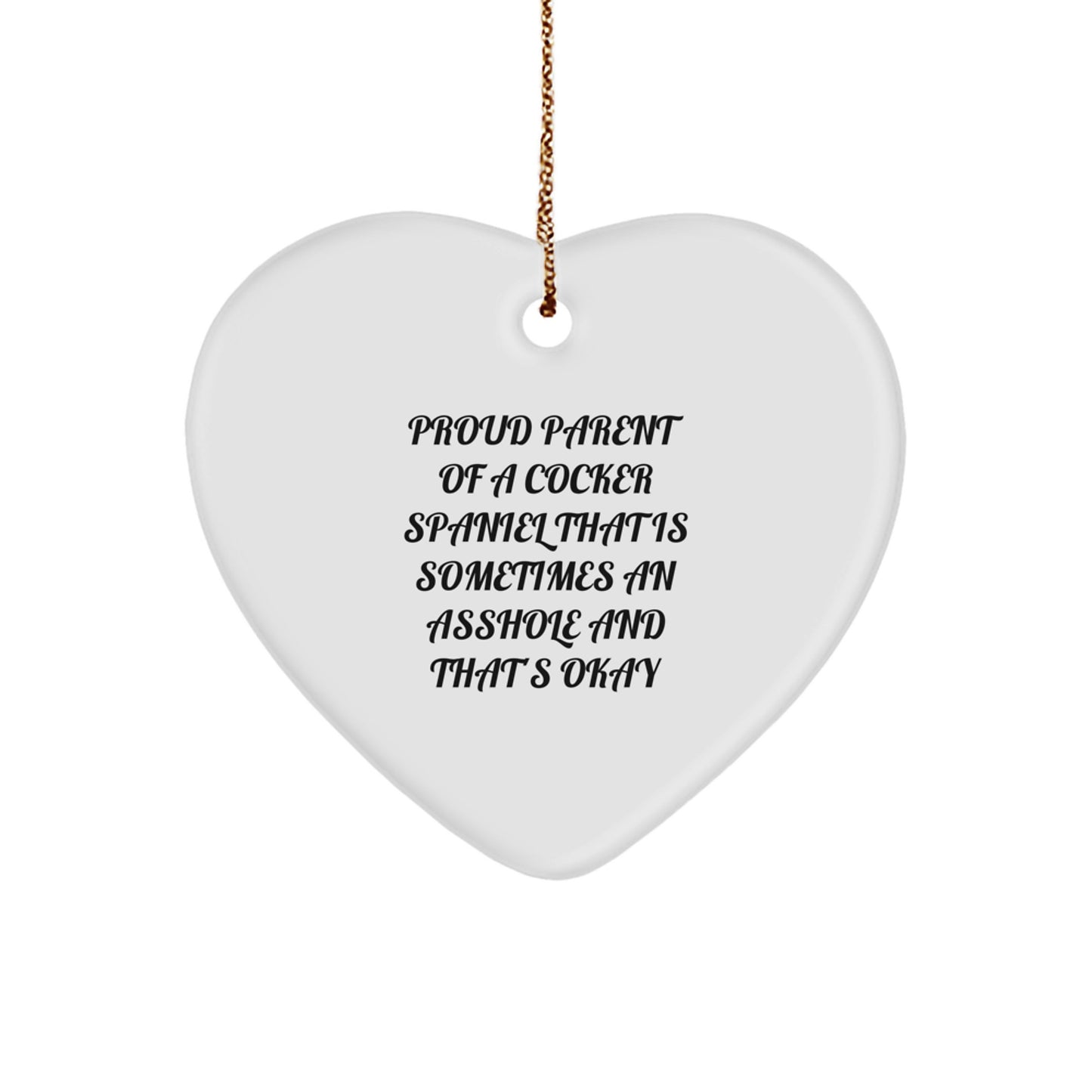 Cocker Spaniel Dog Heart Ornament Gifts from Family for Proud Parent Funny Quote Christmas Unique Decorations - Image 1