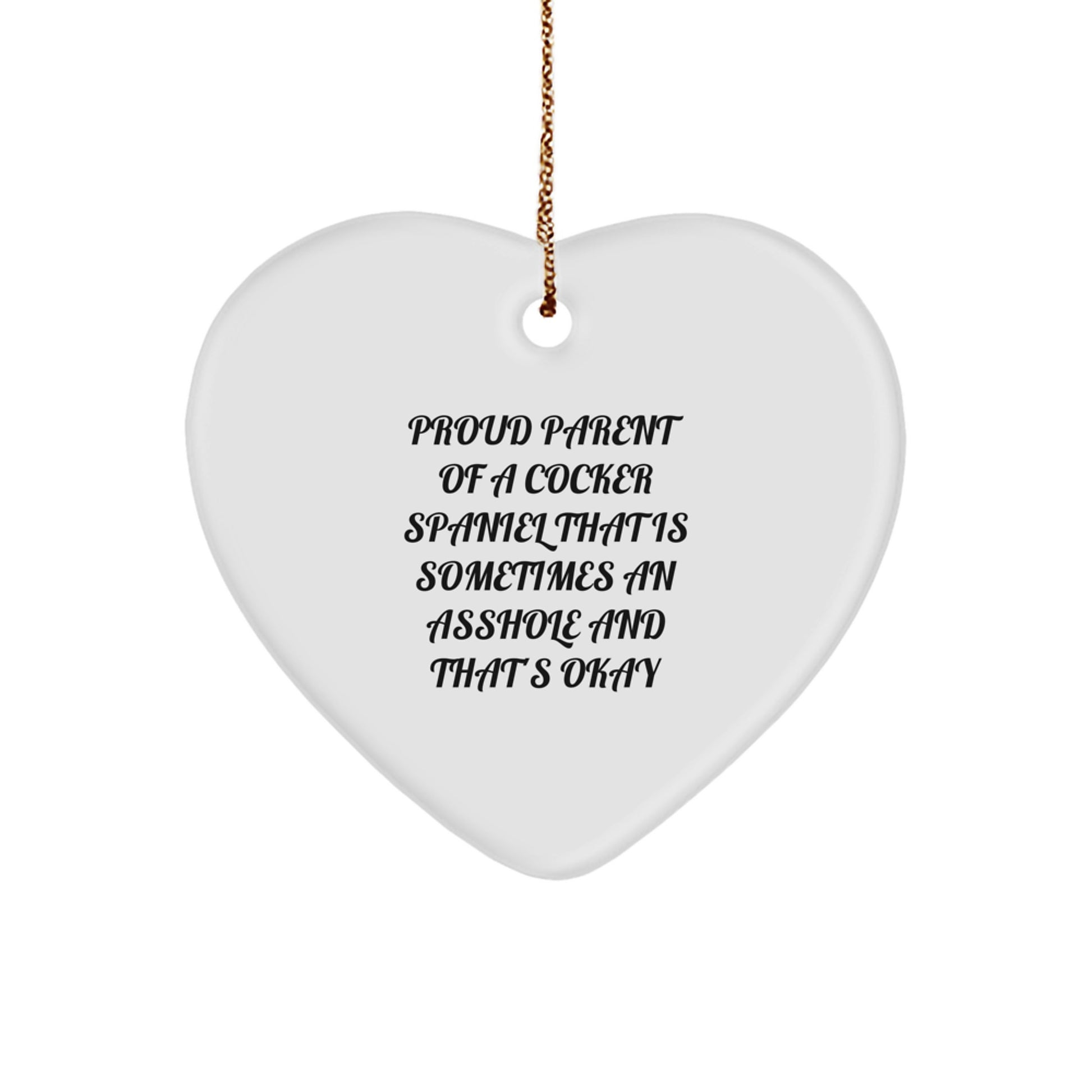 Cocker Spaniel Dog Heart Ornament Gifts from Family for Proud Parent Funny Quote Christmas Unique Decorations - Image 1