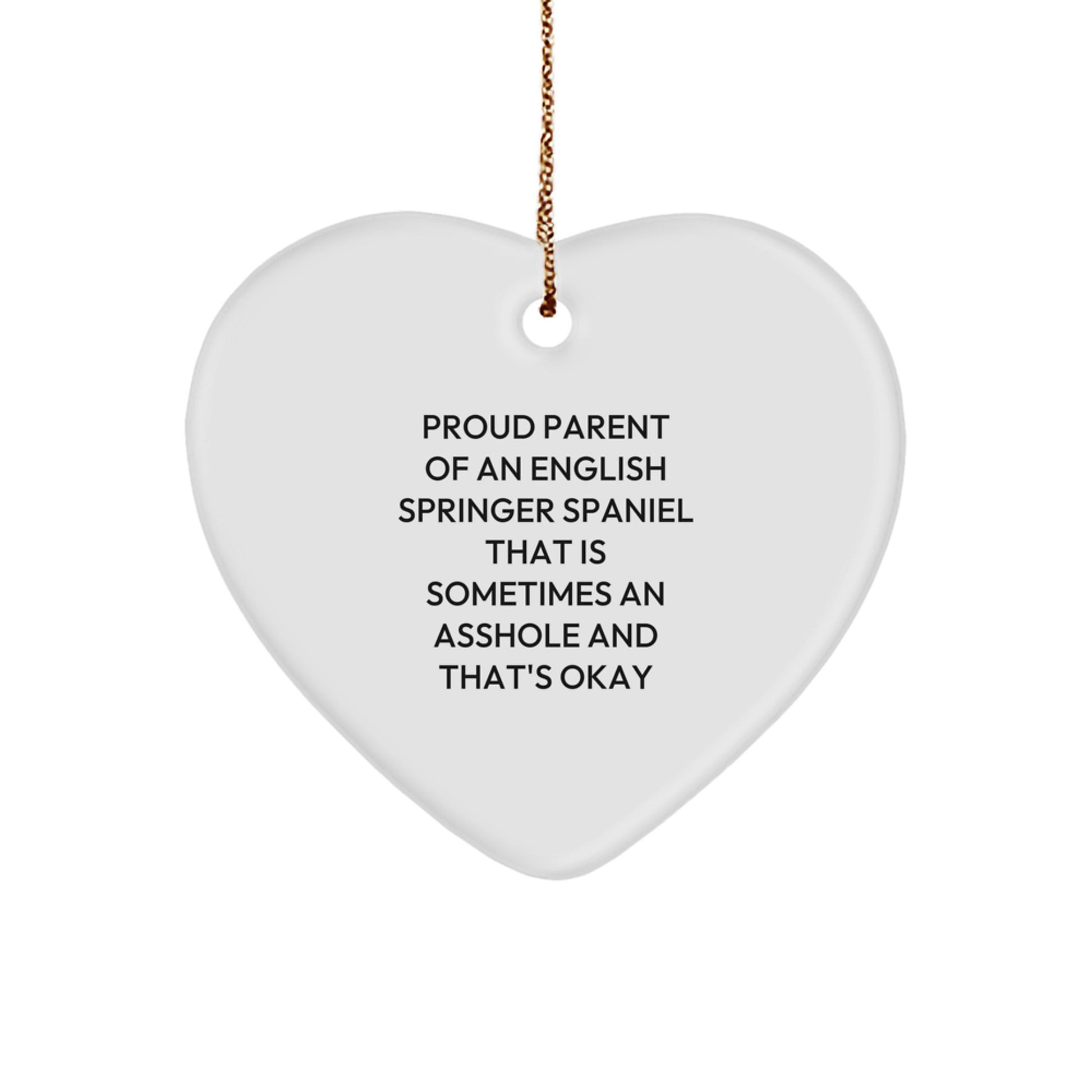 English Springer Spaniel Dog Heart Ornaments Funny Quote Gifts for English Springer Spaniel Dog Lover Christmas Unique Gifts from Friends Family Men Women - Image 1