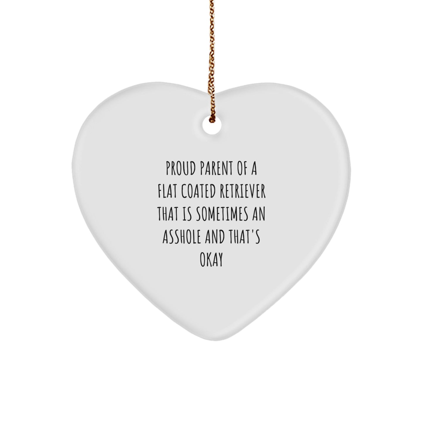Funny Flat Coated Retriever Dog Gifts from Men, Women, or Friends for Christmas Unique Presents - Heart Ornament, Proud Parent Quote - Image 1