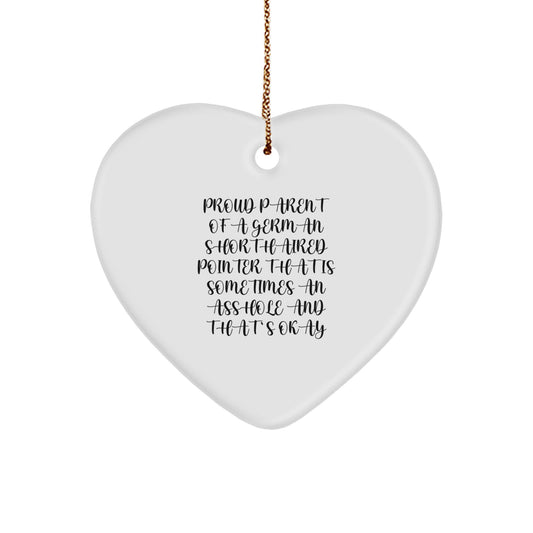 Funny German Shorthaired Pointer Dog Parent Christmas Unique Gift Heart Ornament, Gifts from Mom for German Shorthaired Pointer Dog Lover, Proud Parent - Image 1