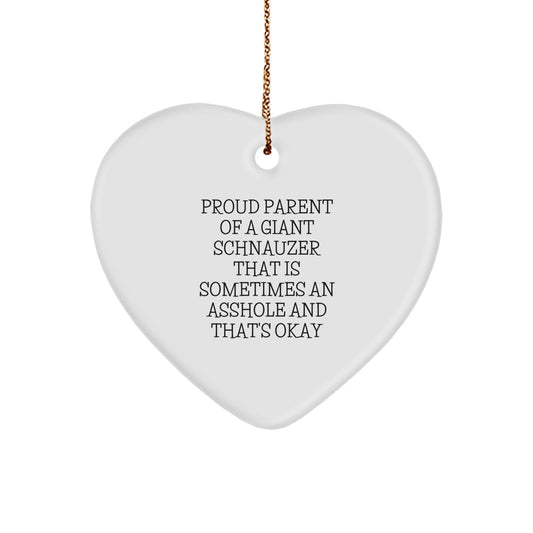 Funny Giant Schnauzer Dog Heart Ornament Gifts from Men or Women for Giant Schnauzer Dog Owners, Proud Parent Quote Christmas Unique Gifts - Image 1
