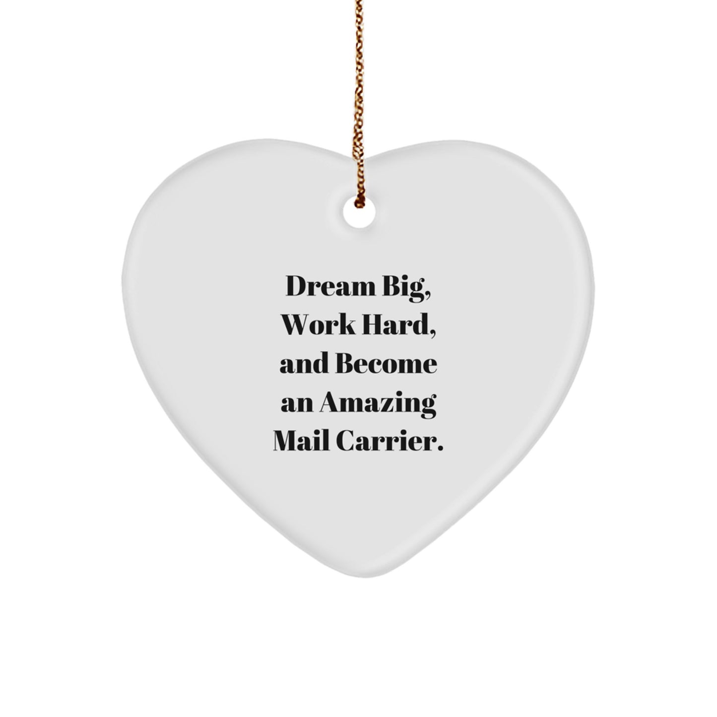Funny Inspirational Gifts from Friends for Mail Carrier, Heart Ornament with Dream Big Quote, Unique Christmas Office Decorations - Image 1