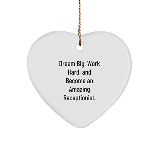 Funny Heart Ornament, Dream Big, Work Hard Gifts for Receptionist, Christmas Unique Gifts from Coworkers, Family, Friends - Image 1