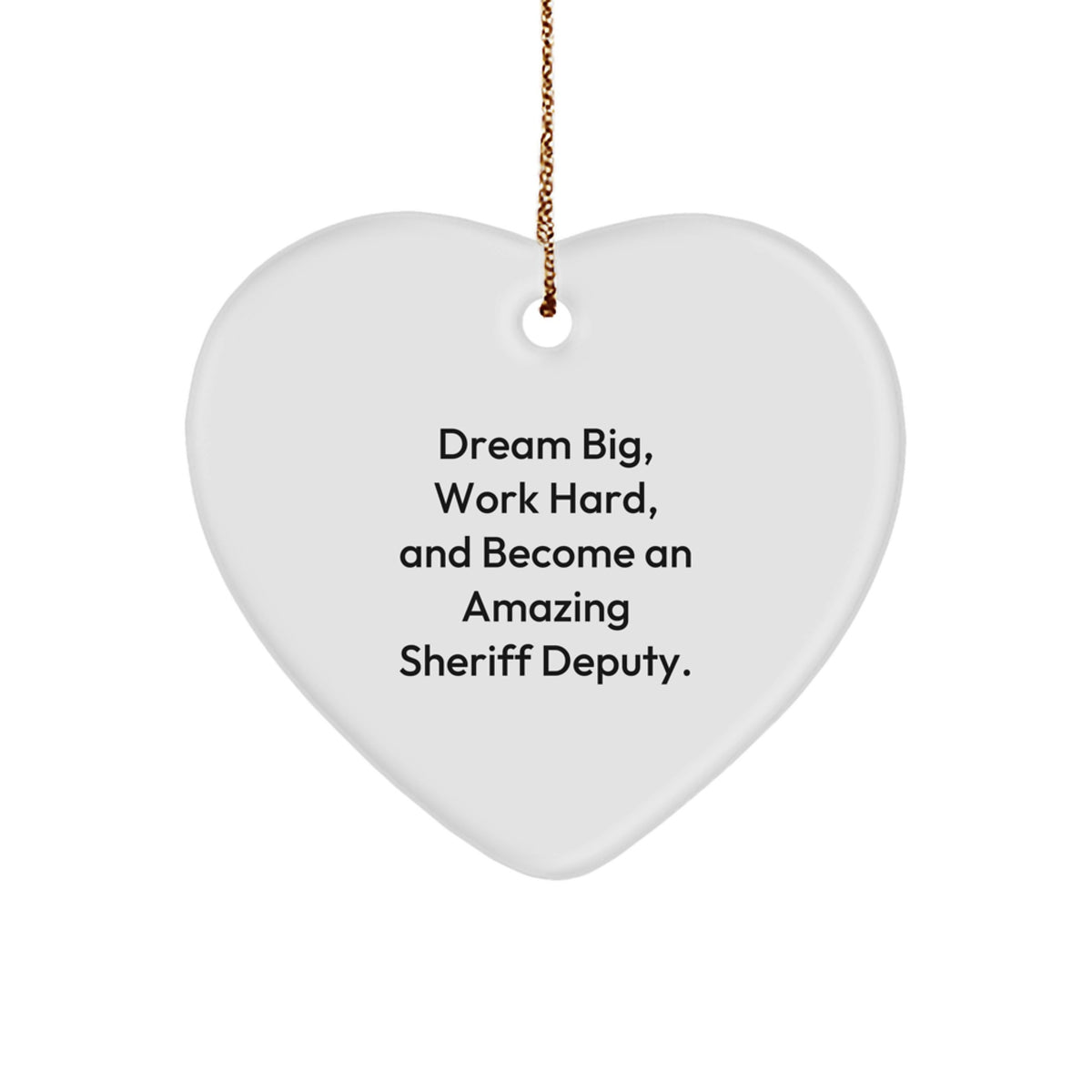 Funny Sheriff Deputy Heart Ornament Gifts from Men to Sheriff Deputy Friends at Christmas Unique Gifts - Image 1