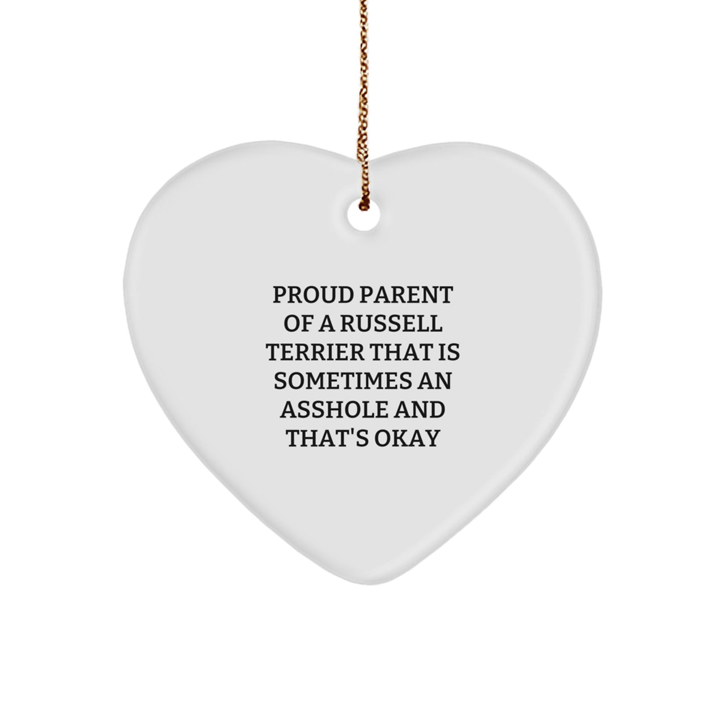 Funny Russell Terrier Dog Christmas Unique Gifts from Friends and Family - Heart Ornament with Proud Parent Quote - Image 1