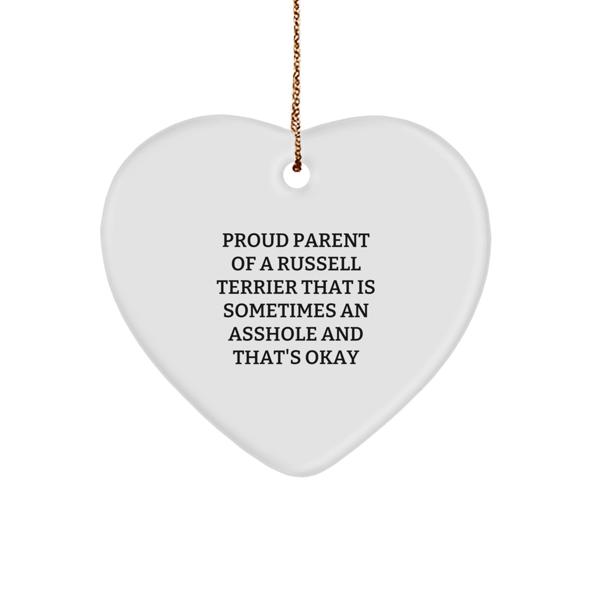 Funny Russell Terrier Dog Christmas Unique Gifts from Friends and Family - Heart Ornament with Proud Parent Quote - Image 1