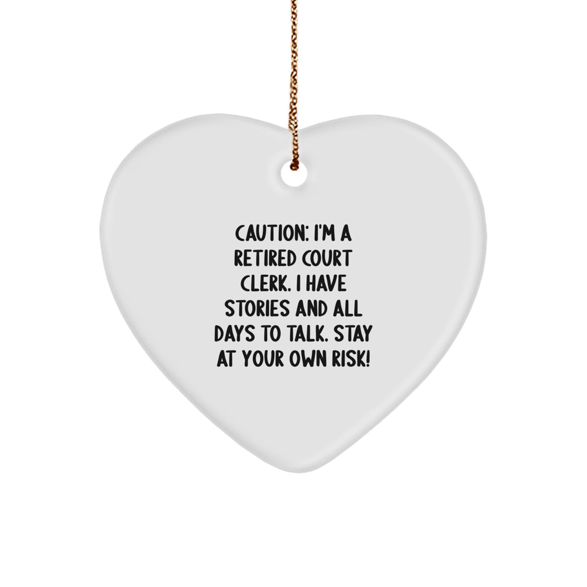 Funny Heart Ornament for Court Clerk Christmas Unique Gift from Friends, Unique Court Clerk Gifts, Court Clerk Heart Ornament - Image 1