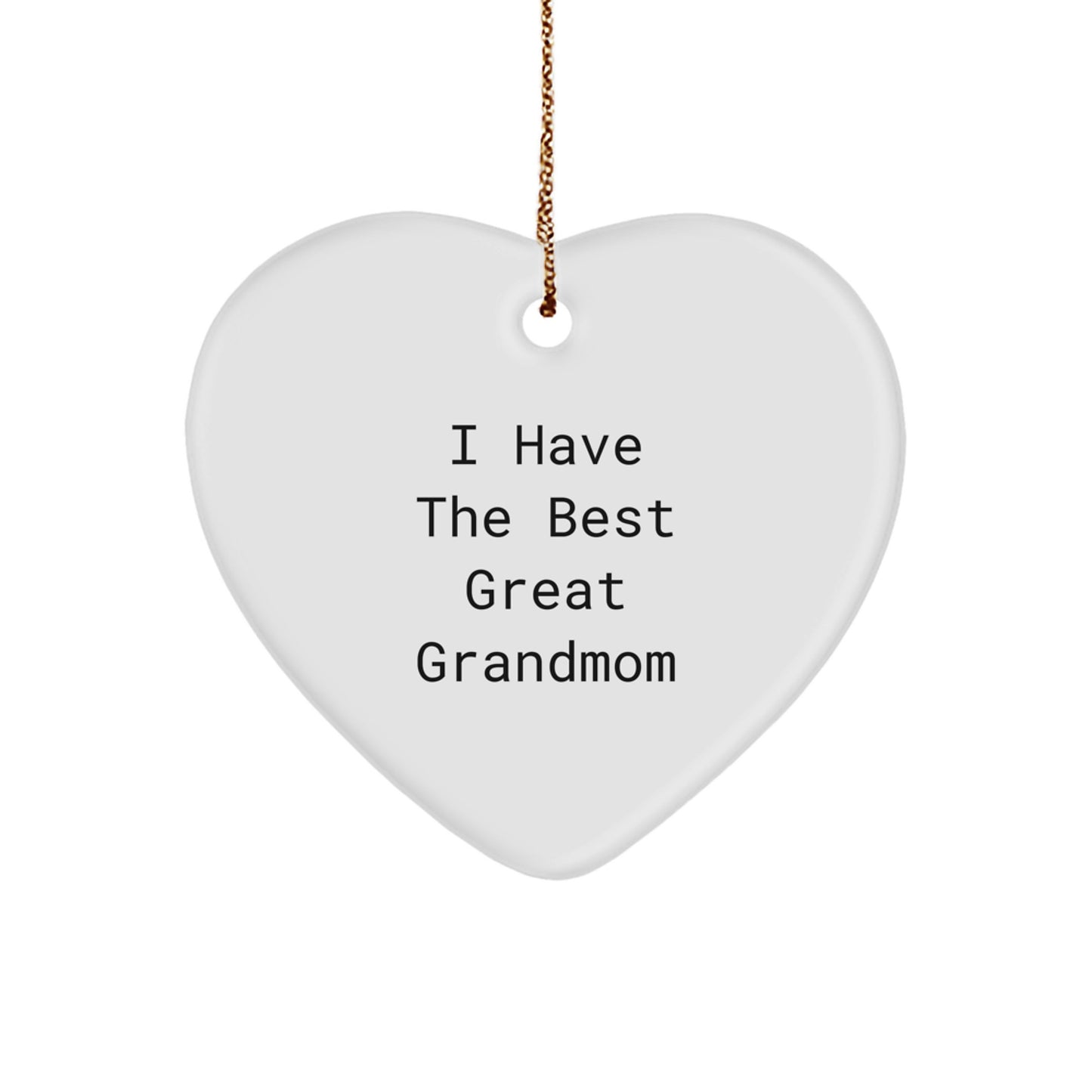 Christmas Gift for Her Grandmom Heart Ornament Present – I Have The Best - Image 1