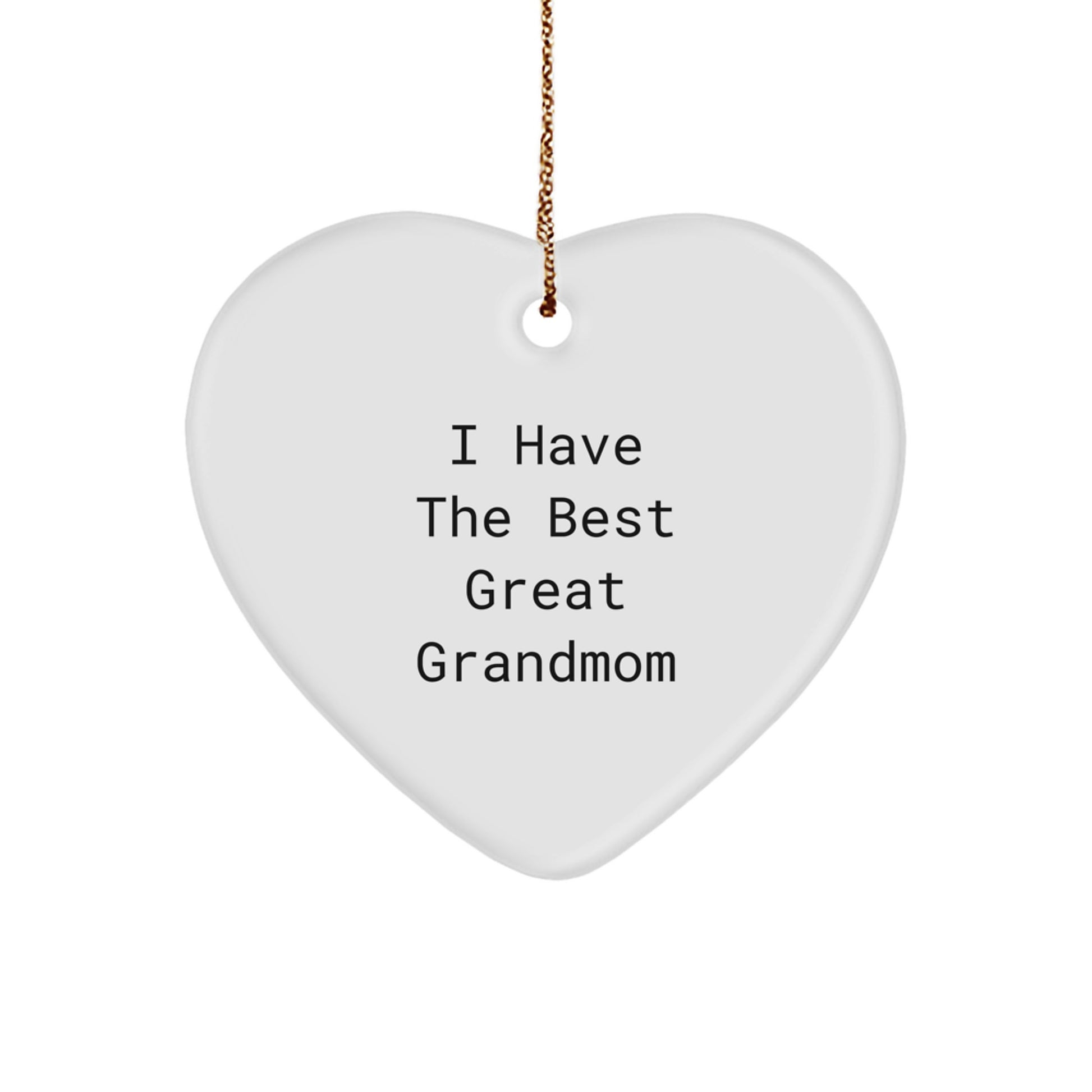 Christmas Gift for Her Grandmom Heart Ornament Present – I Have The Best - Image 1