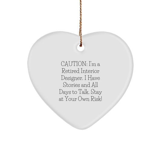 Funny Quote Interior Designer Heart Ornament Gifts from Friends for Christmas Unique Decorations - Interior Designer Gifts, Heart Shaped Ornament, Funny Quote Decor - Image 1