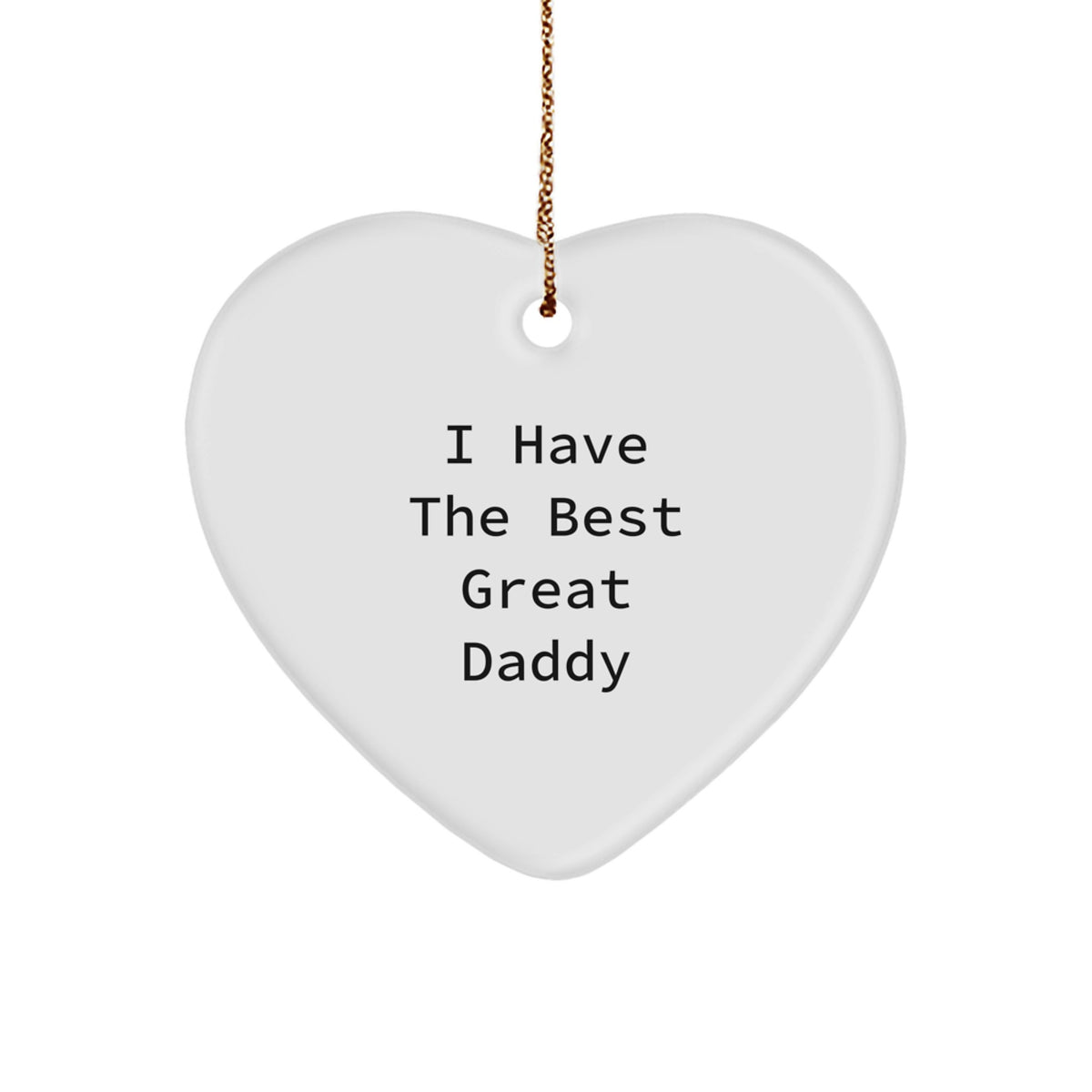 Christmas Gift for Her Daddy Heart Ornament 'I Have The Best Great - Image 1