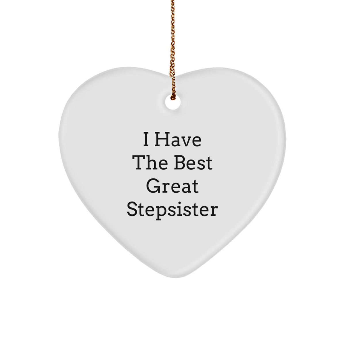 Stepsister Keepsake Christmas Ornament Gift for Him - Image 1