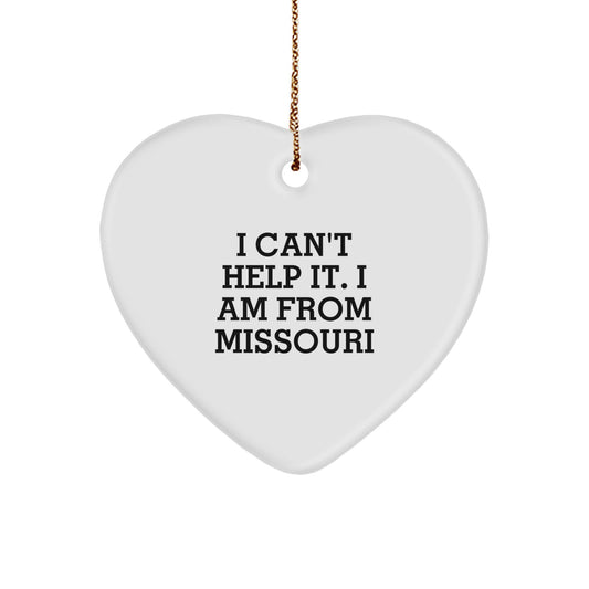 Funny Missouri Heart Ornaments for Christmas Unique Gifts from Friends to Family - I 'm From Missouri - Image 1