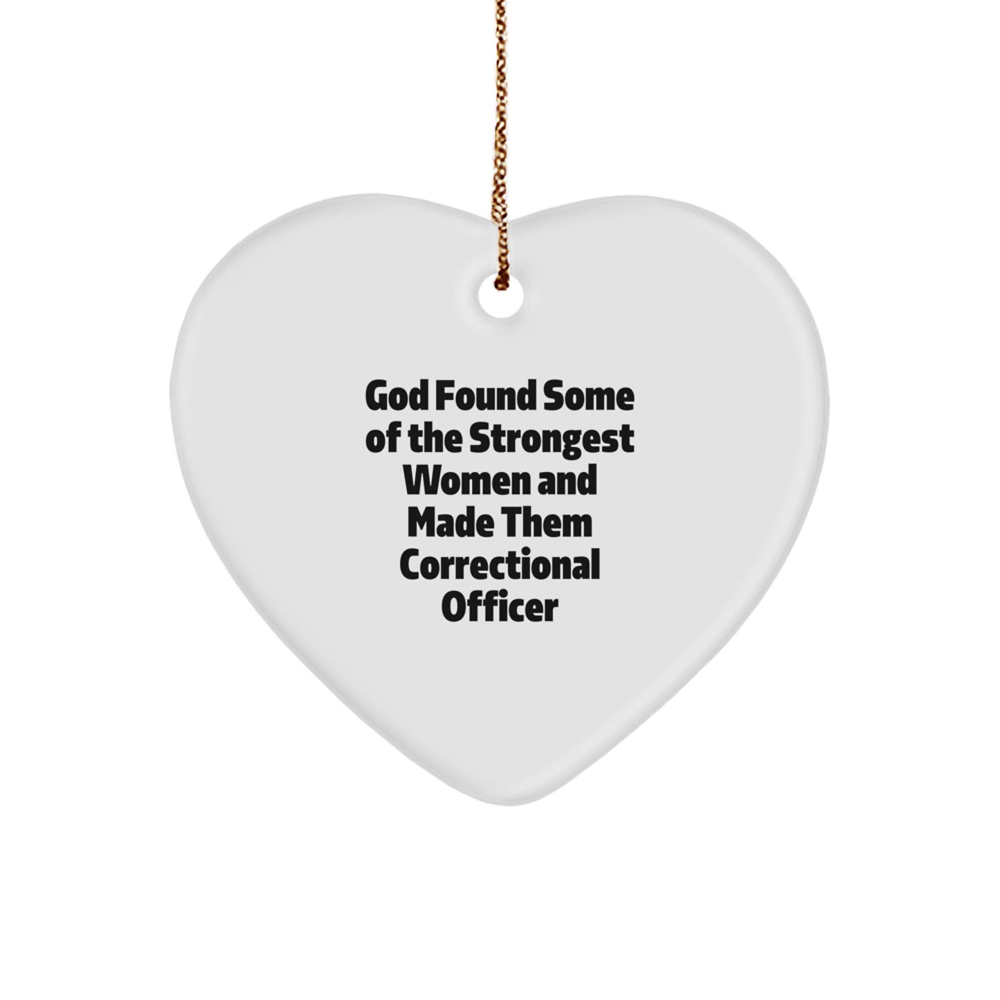 Funny Correctional Officer Christmas Unique Gifts from Friends for Correctional Officer Heart Ornament - Image 1