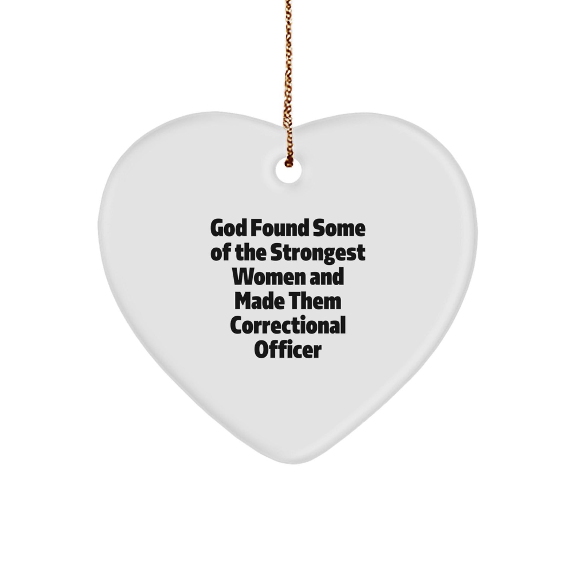 Funny Correctional Officer Christmas Unique Gifts from Friends for Correctional Officer Heart Ornament - Image 1