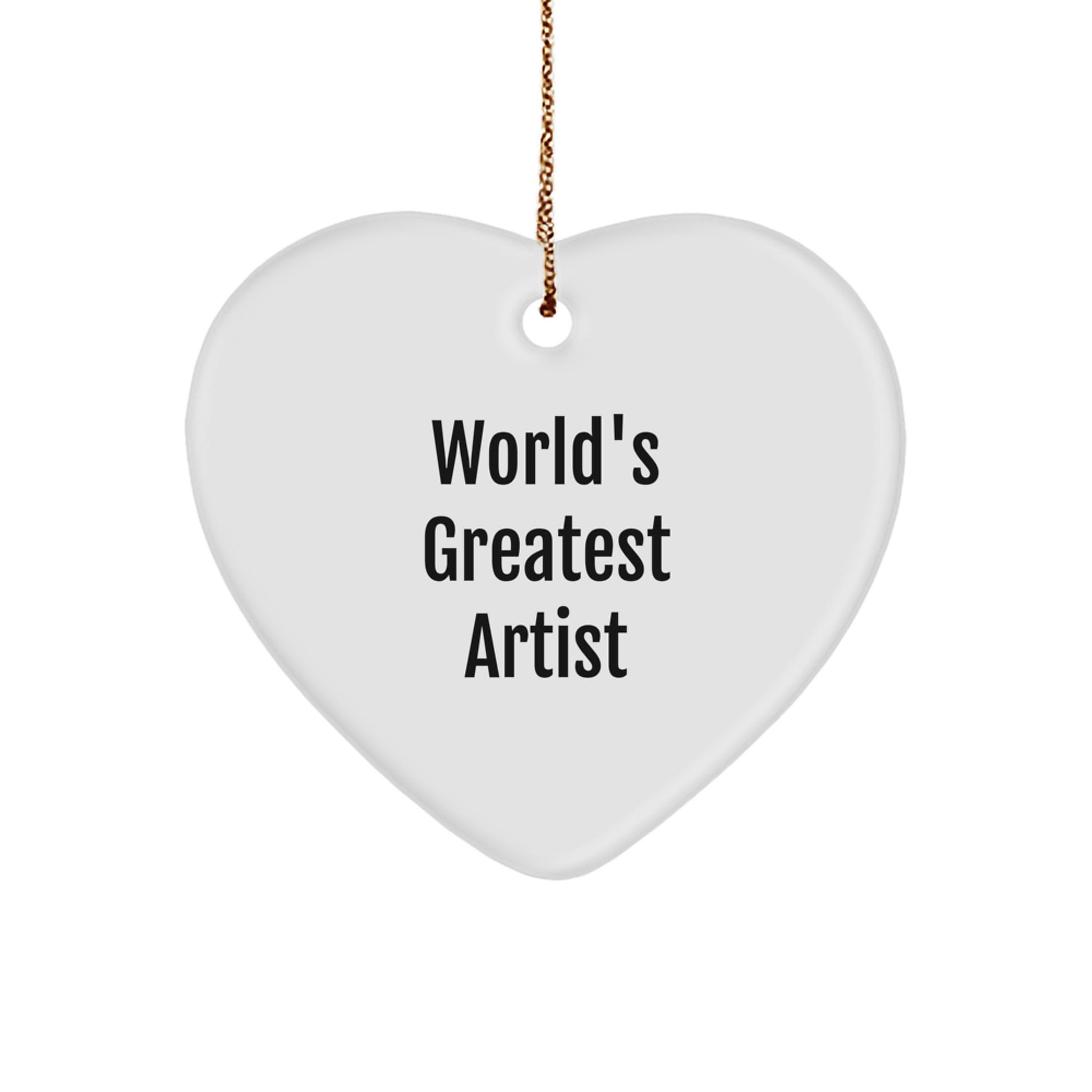 Funny 'World's Greatest Artist' Heart Ornament, Artist Gifts for Friends, Christmas Unique Present - Image 1