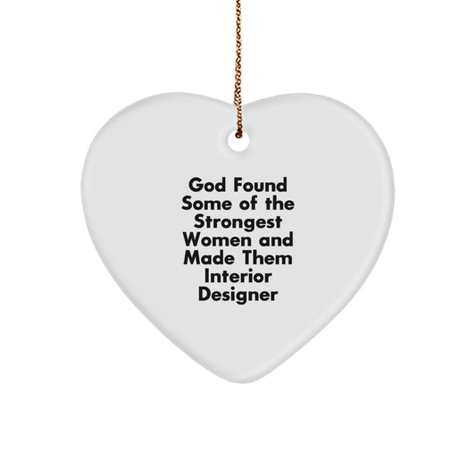 Funny Quote Interior Designer Heart Ornament Gifts from Women Friends Family for Christmas Unique Decorations - Image 1