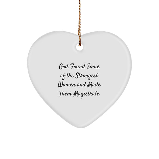 Gifts from Family for Magistrate Christmas Unique Heart Ornament with Inspirational Quote - Funny Magistrate Gifts for Women - Image 1