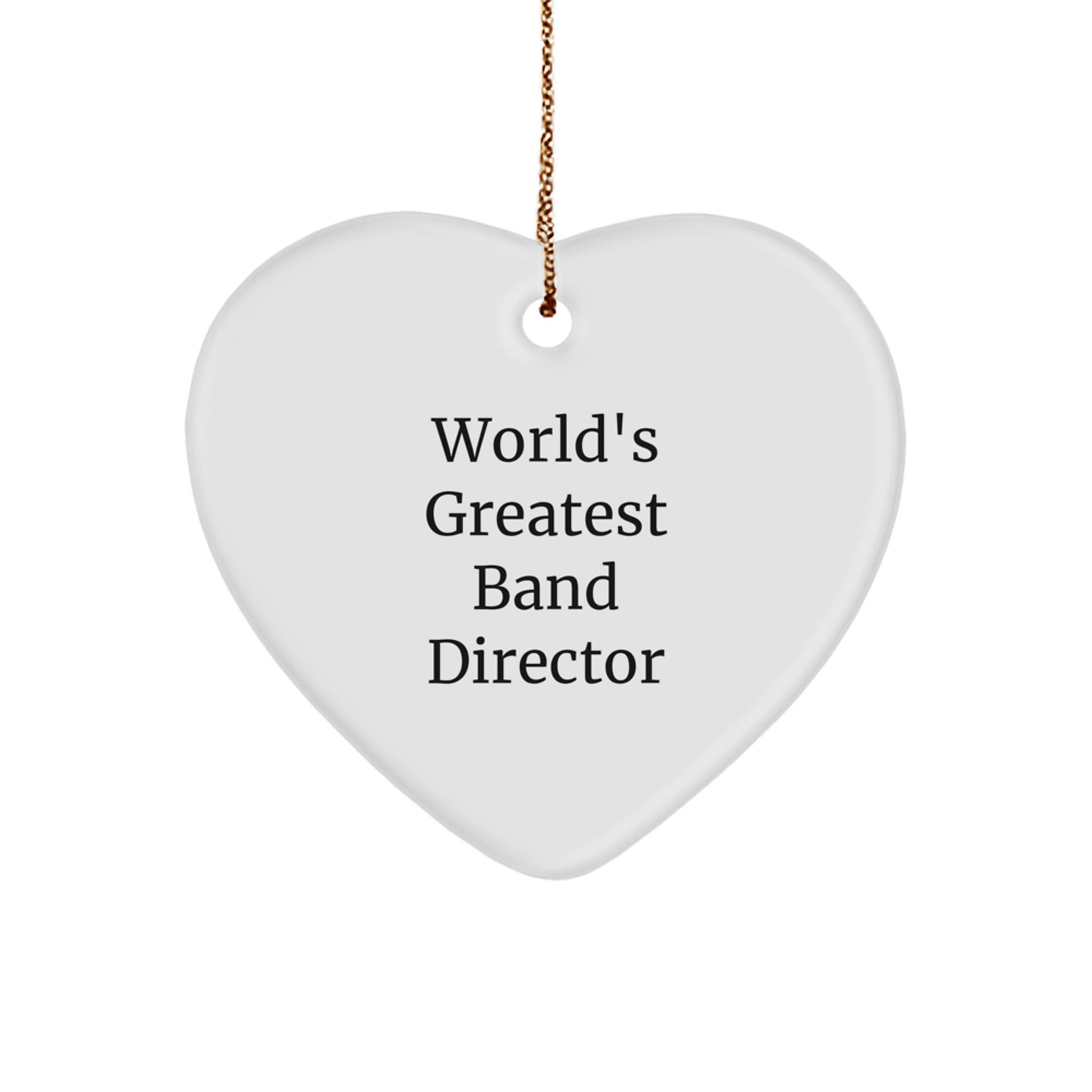 Fun 'World's Greatest Band Director' Heart Ornament Gifts for Men - Christmas Unique Gifts from Family - Heart Shaped Ornament for Band Director - Image 1