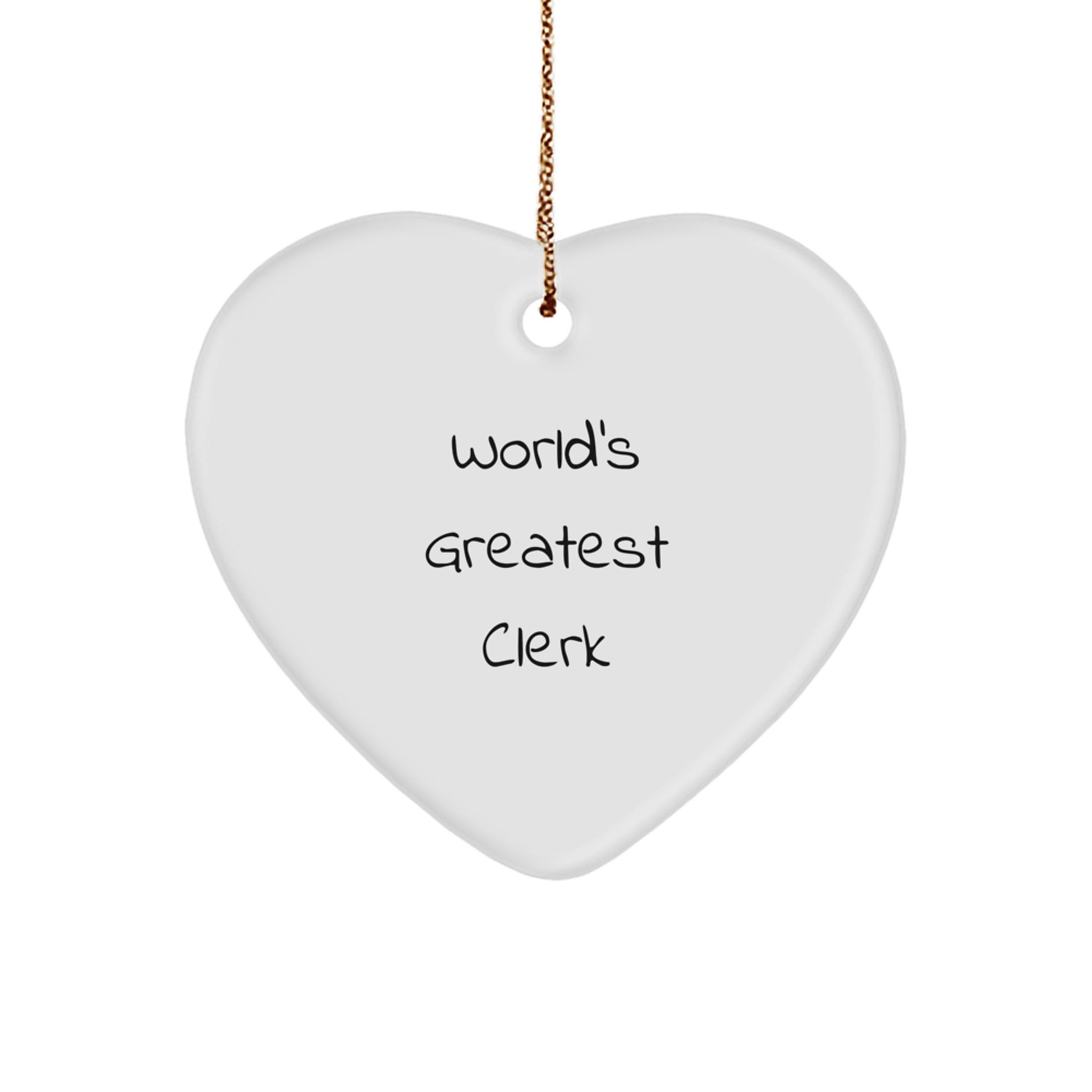 World's Greatest Clerk Funny Heart Ornament Gifts from Family for Men, Unique Clerk Christmas Unique Gifts - Image 1