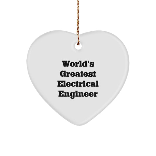 Funny Electrical Engineer Gifts from Friends, World's Greatest Electrical Engineer Heart Ornament, Christmas Unique Gifts for Electrical Engineers - Image 1