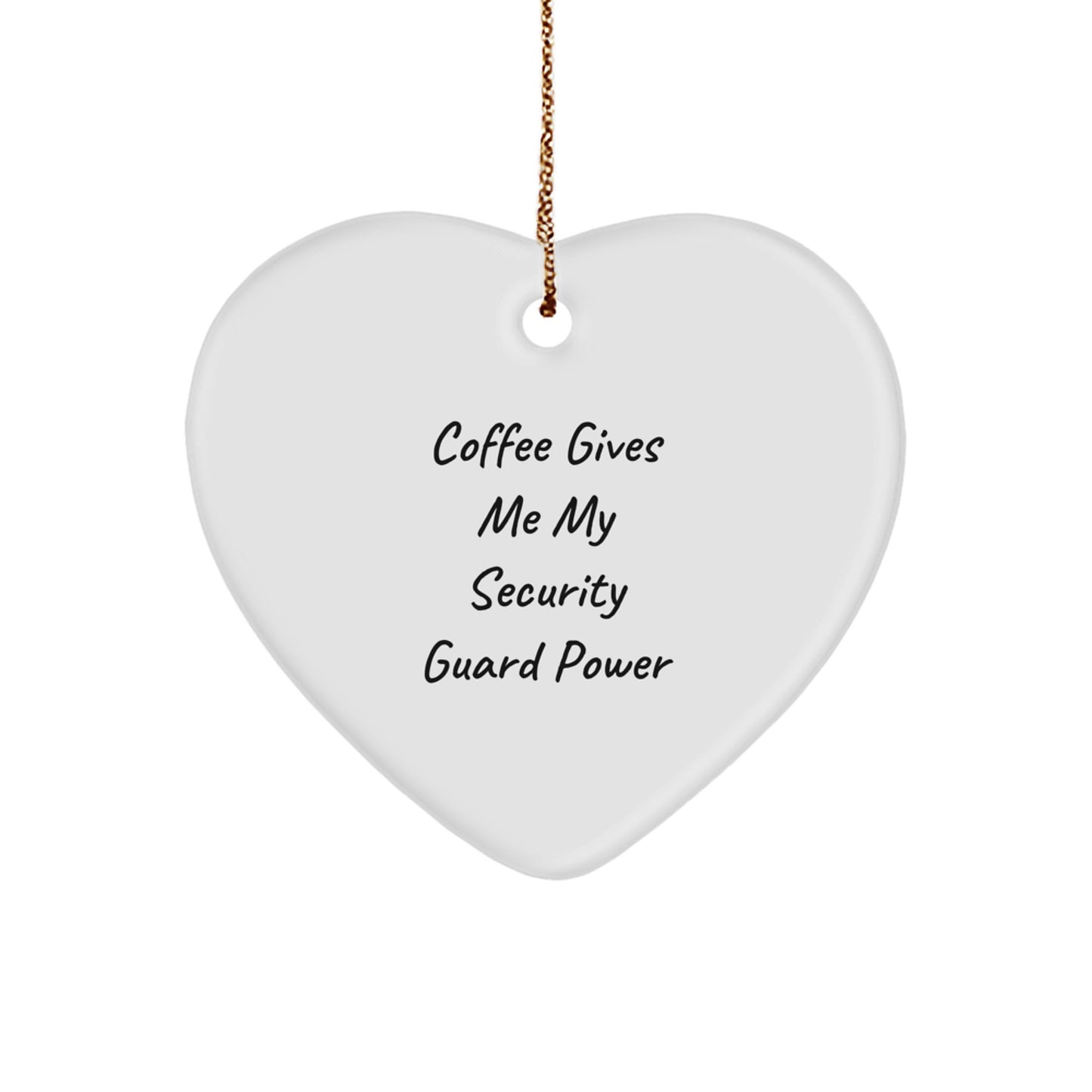 Funny Security Guard Heart Ornament Gifts from Friends, Christmas Unique Security Guard Gifts for Men, Coffee Powers My Security Guard Heart - Image 1