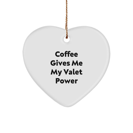 Funny Valet Power Heart Ornament Gifts from Men to Friends, Christmas Unique Gifts for Valet, Heart Shaped Decoration for Home - Image 1