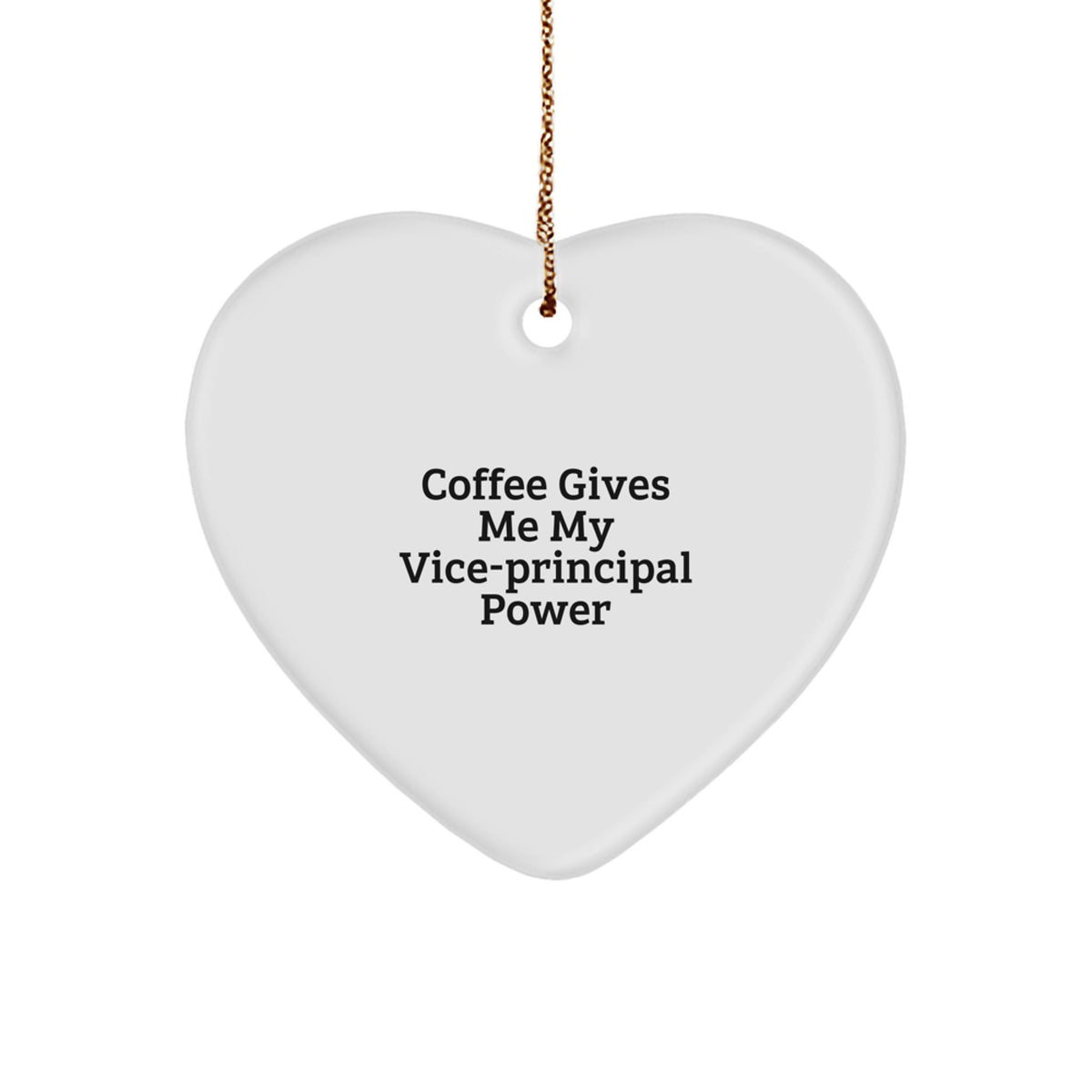 Coffee Gives Me Power Vice-principal Christmas Ornament Gift for Friends - Image 1