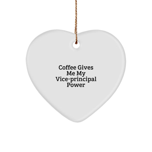 Coffee Gives Me Power Vice-principal Christmas Ornament Gift for Friends - Image 1