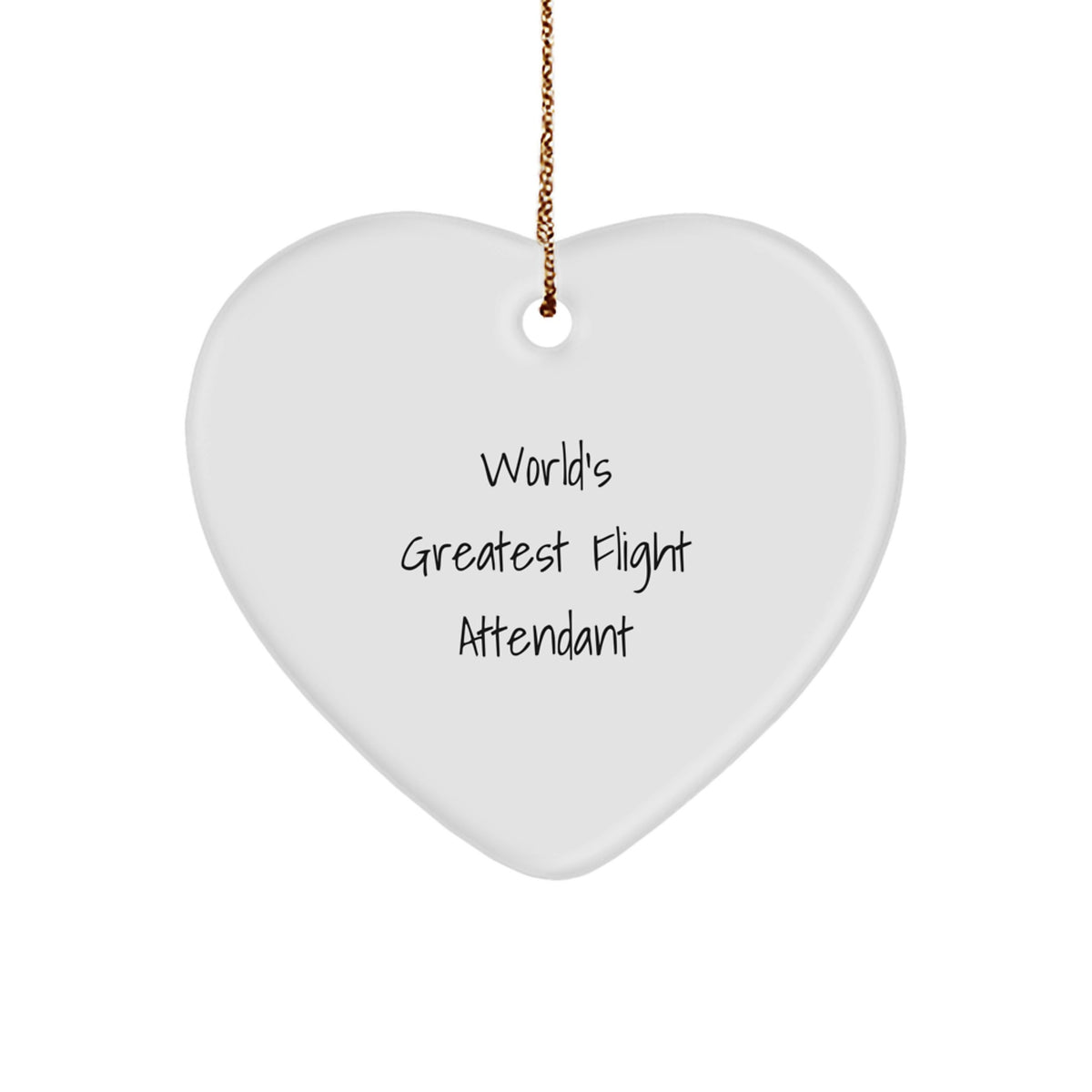 Funny Flight Attendant Gifts, Heart Ornament for World's Greatest Flight Attendant, Christmas Unique Gifts from Family to Flight Attendant, Heart Shaped Ornament - Image 1