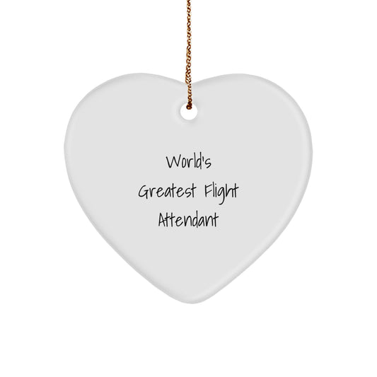 Funny Flight Attendant Gifts, Heart Ornament for World's Greatest Flight Attendant, Christmas Unique Gifts from Family to Flight Attendant, Heart Shaped Ornament - Image 1
