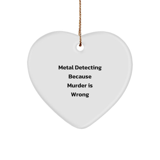 Funny Metal Detecting Heart Ornament Gifts from Friends and Family for Metal Detecting Enthusiasts Christmas Unique Decorations - Image 1