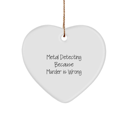 Funny Metal Detecting Heart Ornament Gifts from Men - Gifts for Metal Detecting Lovers, Heart Shaped Decor for Christmas Unique Gifts - Image 1