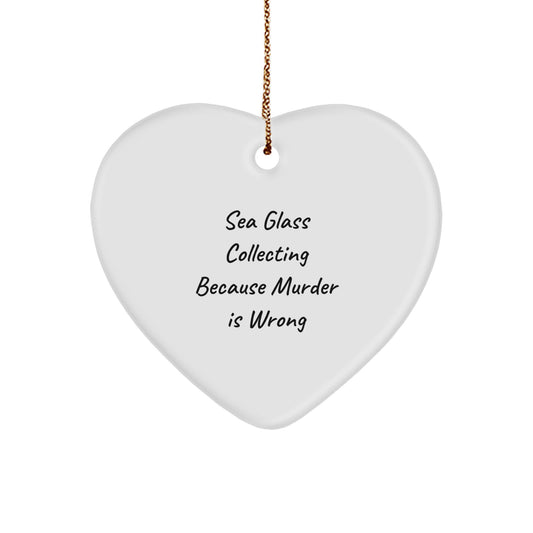Sea Glass Collecting Heart Ornament Funny Quote Gifts for Women from Friends at Christmas - Image 1