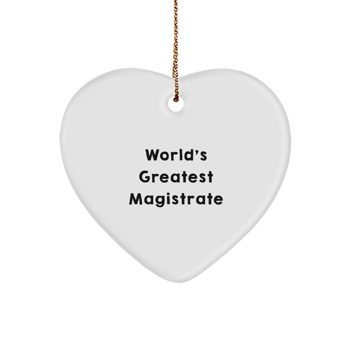 Christmas Ornament Gift World's Greatest Magistrate Present for Her - Image 1