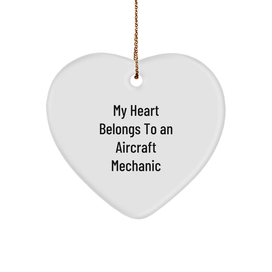 Funny Aircraft Mechanic Heart Ornament Gifts from Friends to Friends - My Heart Belongs To An Aircraft Mechanic Christmas Unique Gifts - Image 1