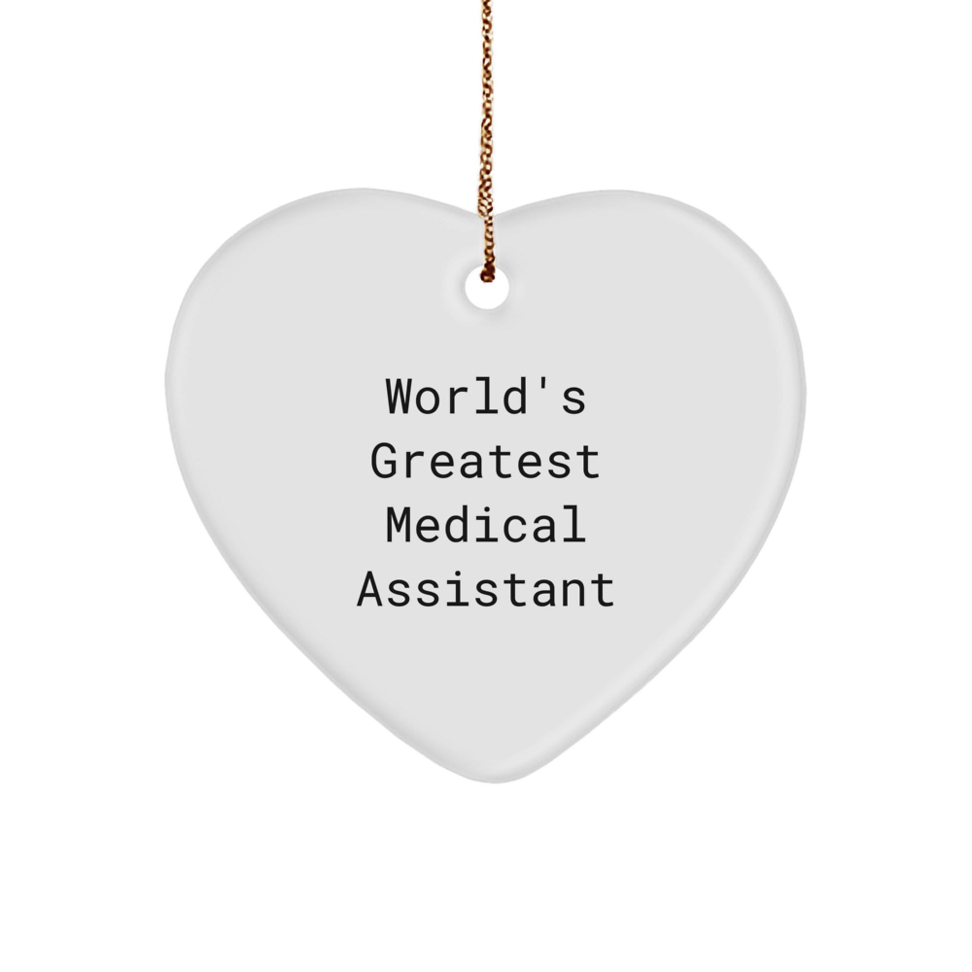 Funny Medical Assistant Gifts from Friends Christmas Heart Ornament for World's Greatest Medical Assistant - Image 1