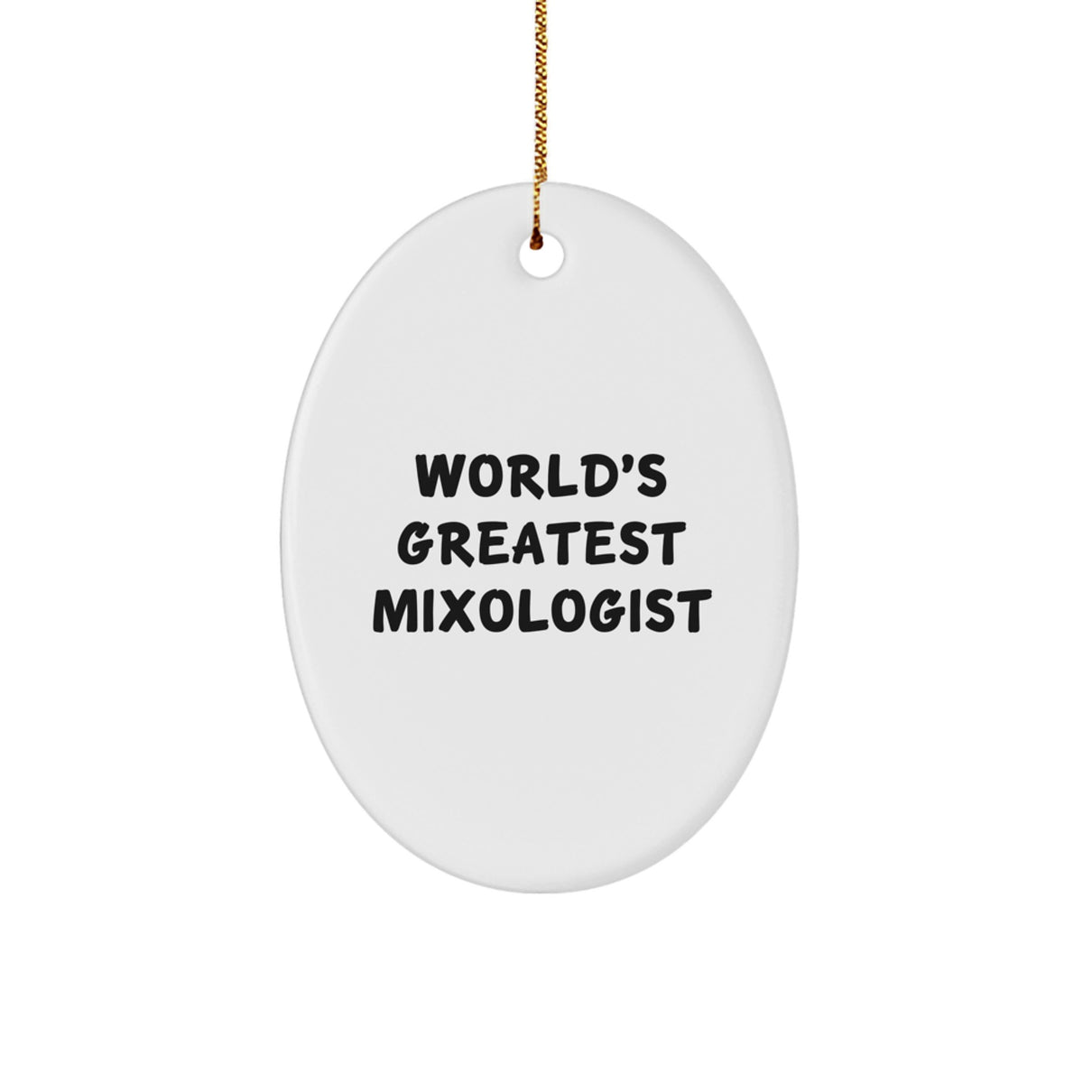 Witty Christmas Ornament Gift for Friends - World's Greatest Mixologist - Image 1