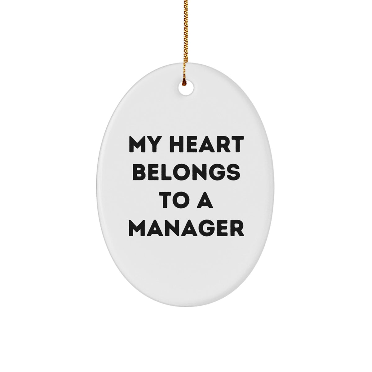 Christmas Unique Gift Oval Ornament for Her – Manager Heart Belongs Present - Image 1