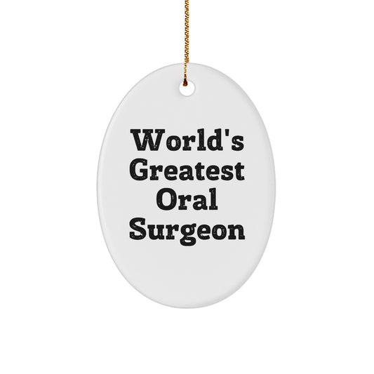 Funny Quotes for Oral Surgeon, Oval Ornament Christmas Unique Gifts from Friends, Unique Decorations for Offices - Image 1